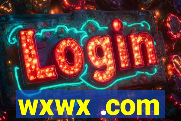wxwx .com